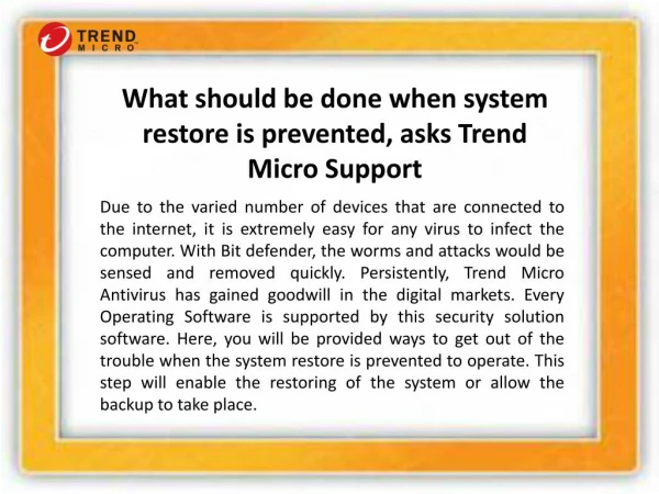 What ought to be done system reestablish is avoided, asks Trend Micro Support