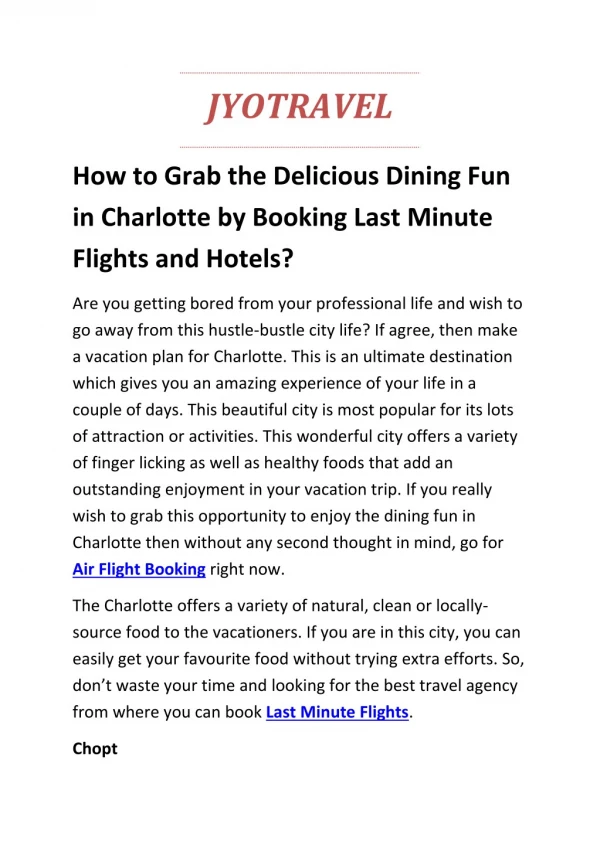 How to Grab the Delicious Dining Fun in Charlotte By Booking Last Minute Flights and Hotels?
