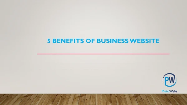 5 Benefits of Business Website