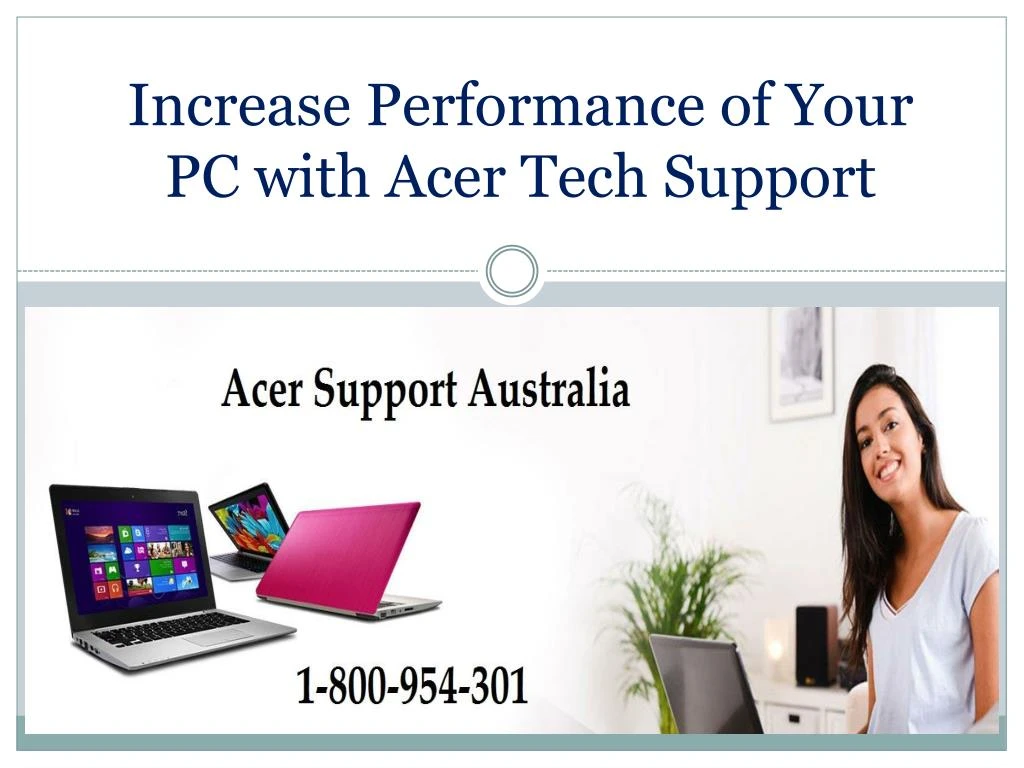 increase performance of your pc with acer tech support