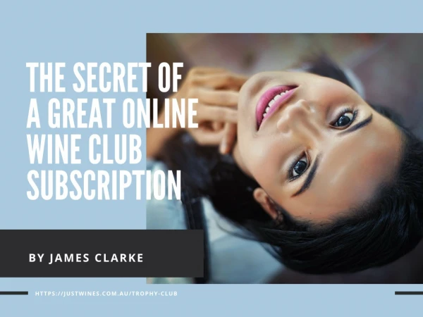 10 Pros of a Great Online Wine Club Subscription