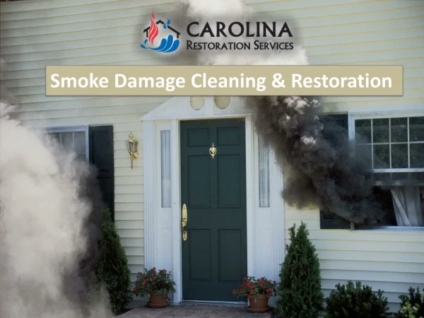 Smoke Damage Cleaning & Restoration Company in Raleigh NC