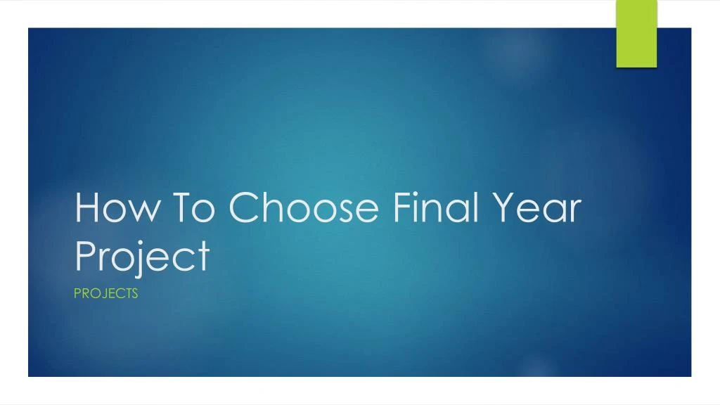how to choose final year project