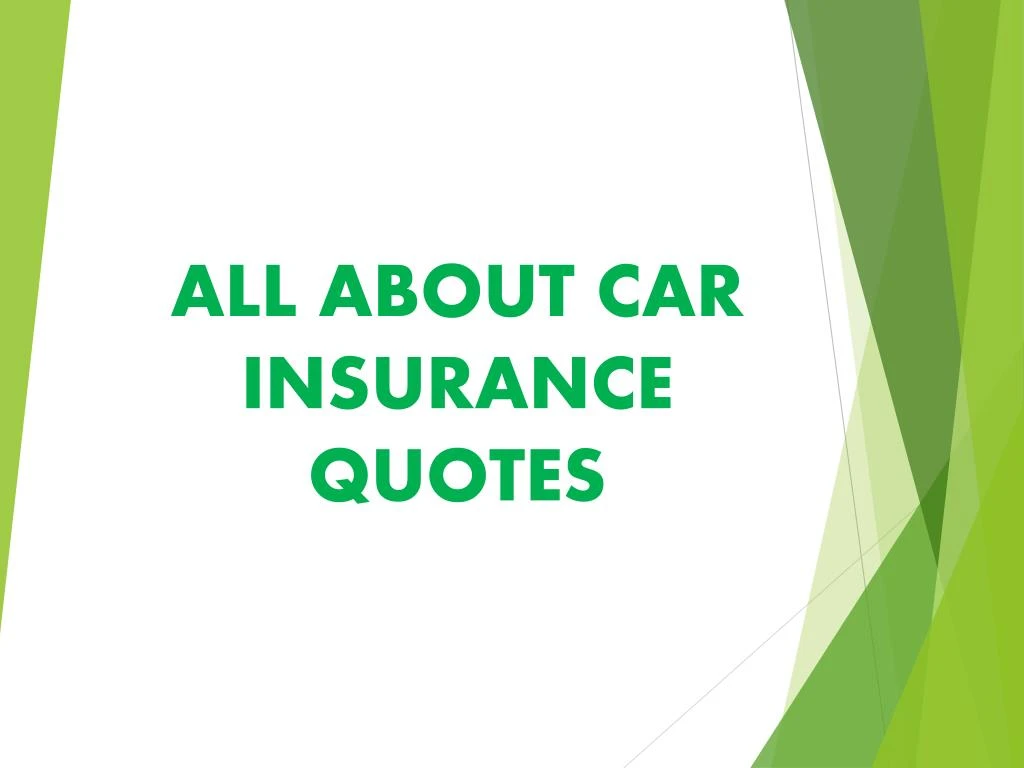 all about car insurance quotes