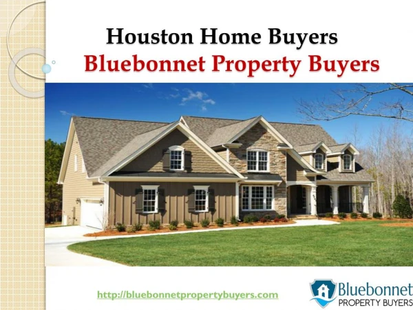 Houston House Buyers | We Buy Houses - Bluebonnet Property Buyers