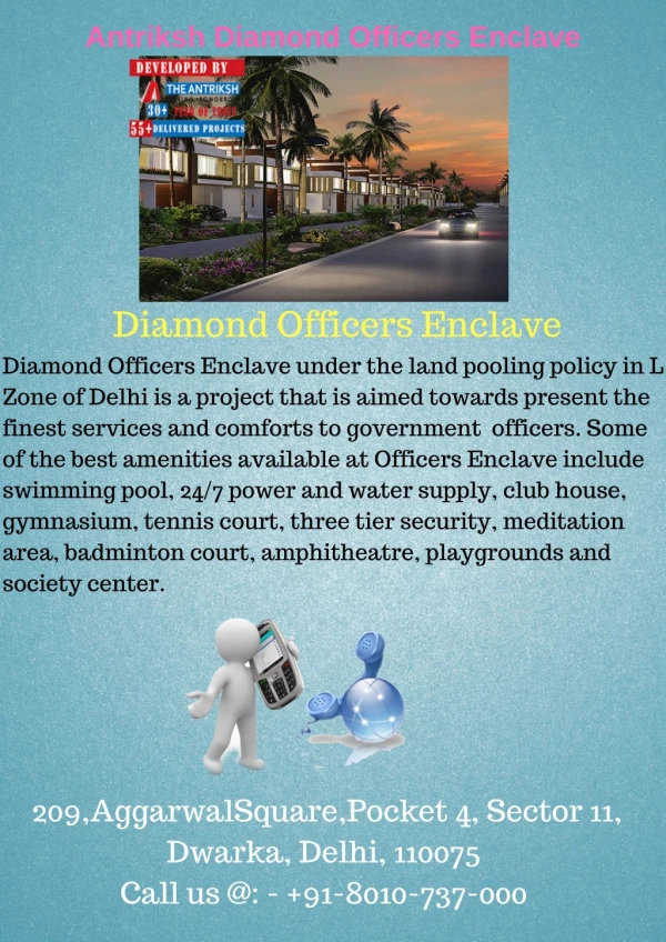 The Facilities and Services at Diamond Officers Enclave.