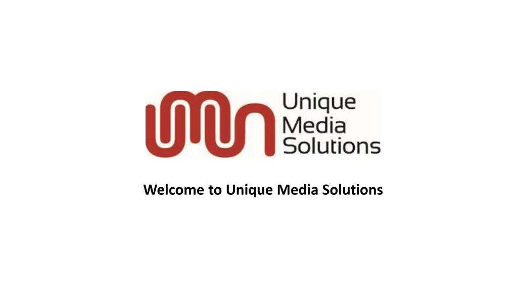 welcome to unique media solutions
