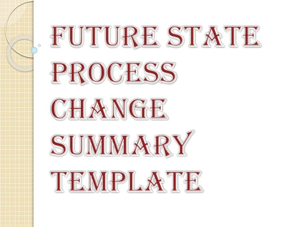 Expert Toolkit Future State Process Change Summary Template