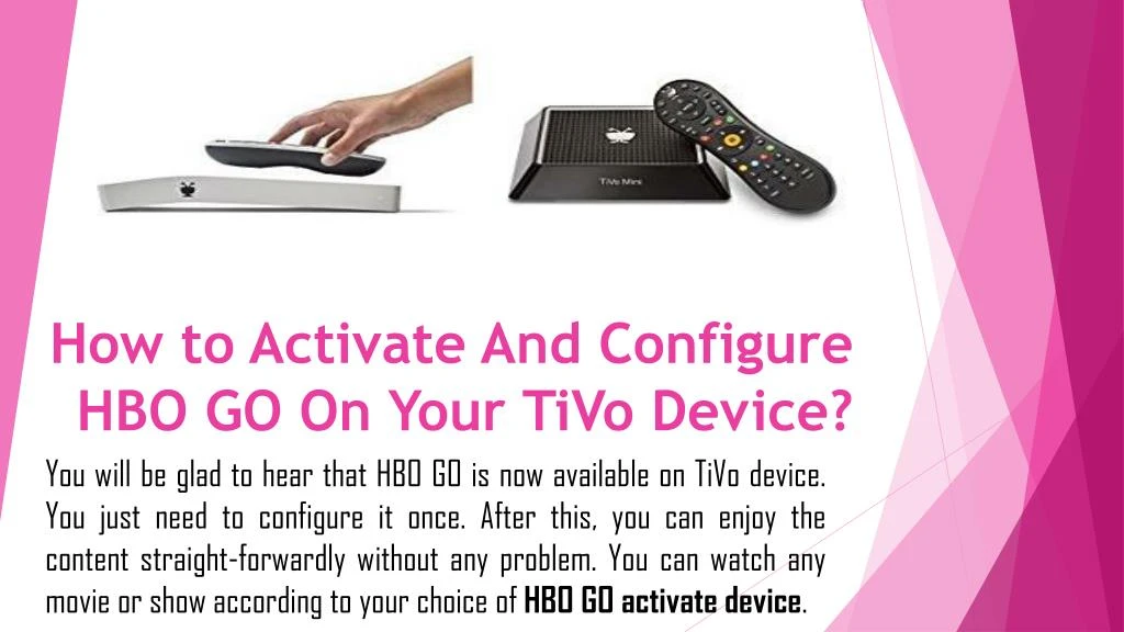 how to activate and configure hbo go on your tivo device