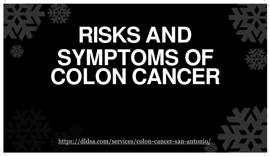 risks and symptoms of colon cancer