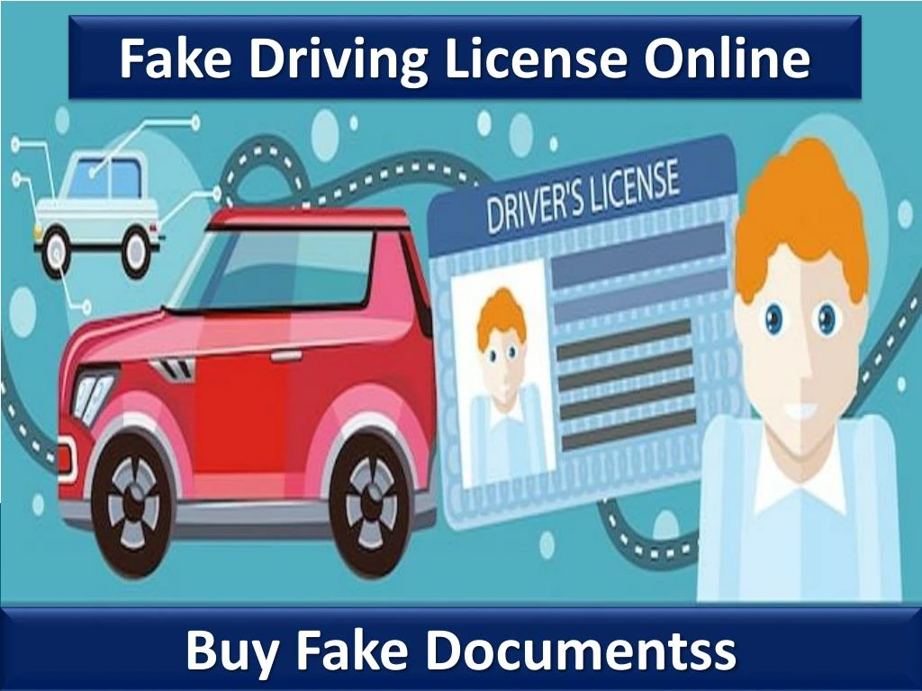 fake driving license online