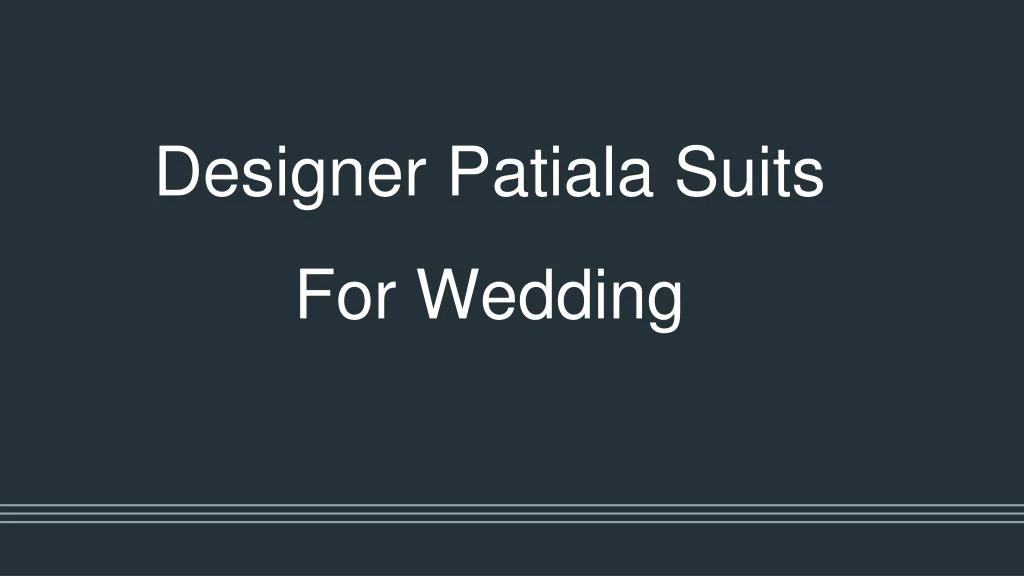 designer patiala suits for wedding