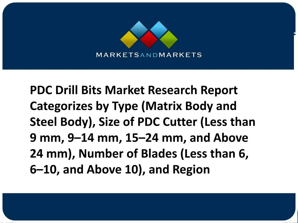 pdc drill bits market research report categorizes