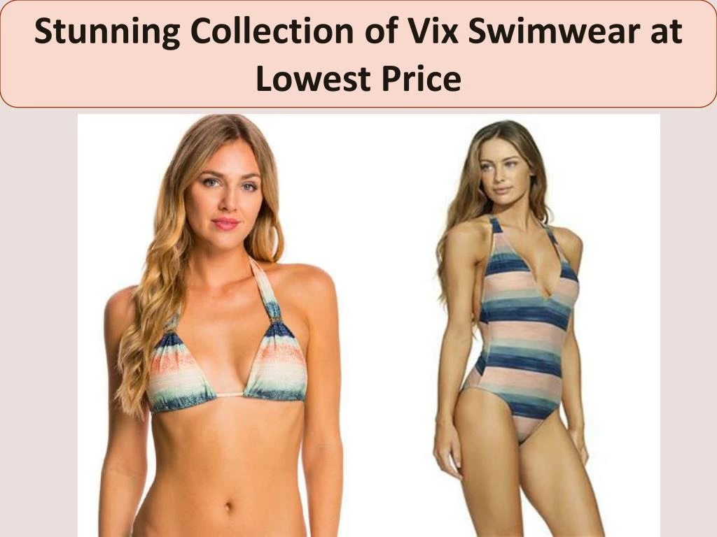 stunning collection of vix swimwear at lowest