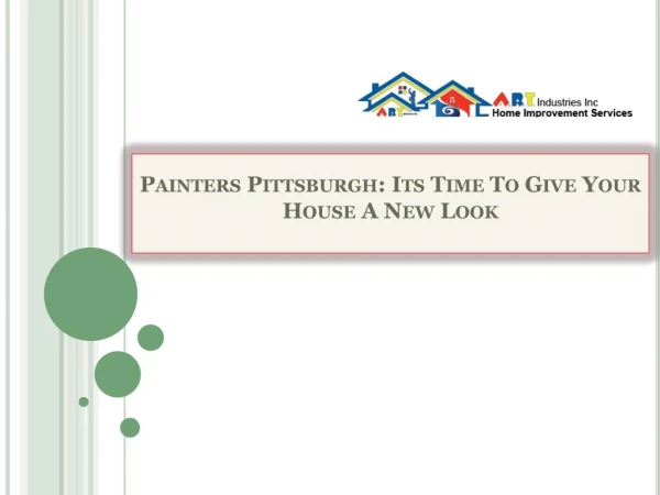 Painters Pittsburgh-Its Time To Give Your House A New Look
