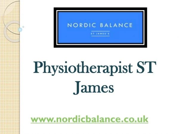 Physiotherapist ST James - www.nordicbalance.co.uk