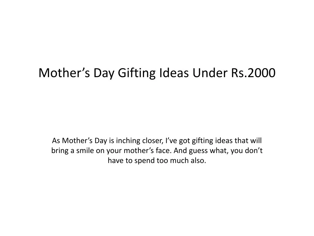 mother s day gifting ideas under rs 2000