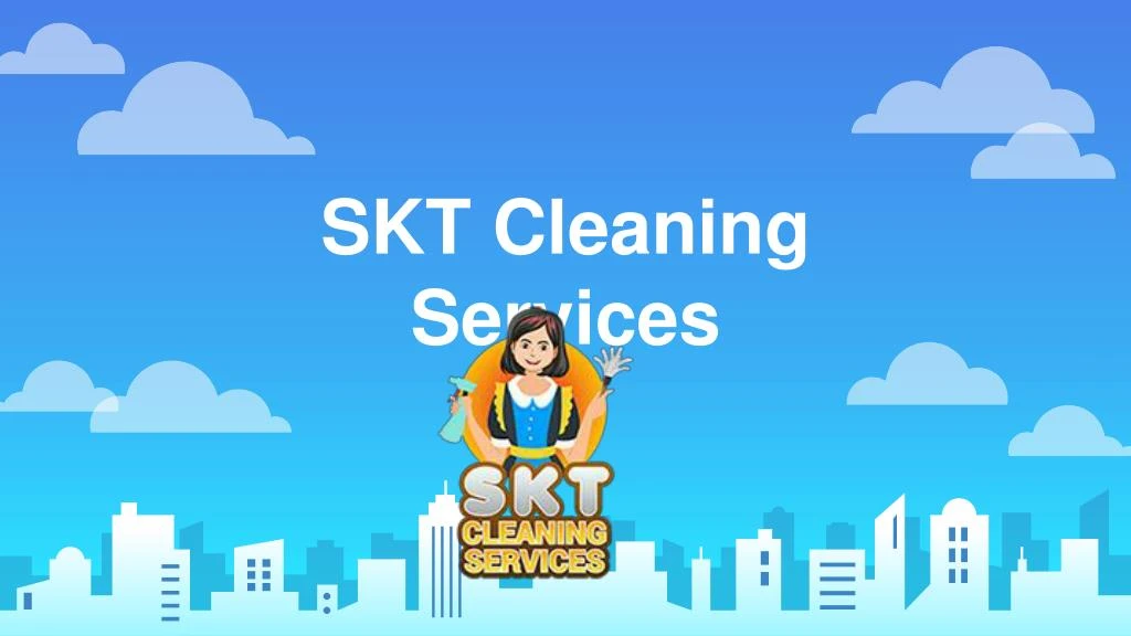 skt cleaning services