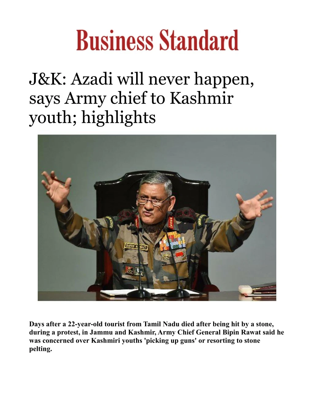 j k azadi will never happen says army chief