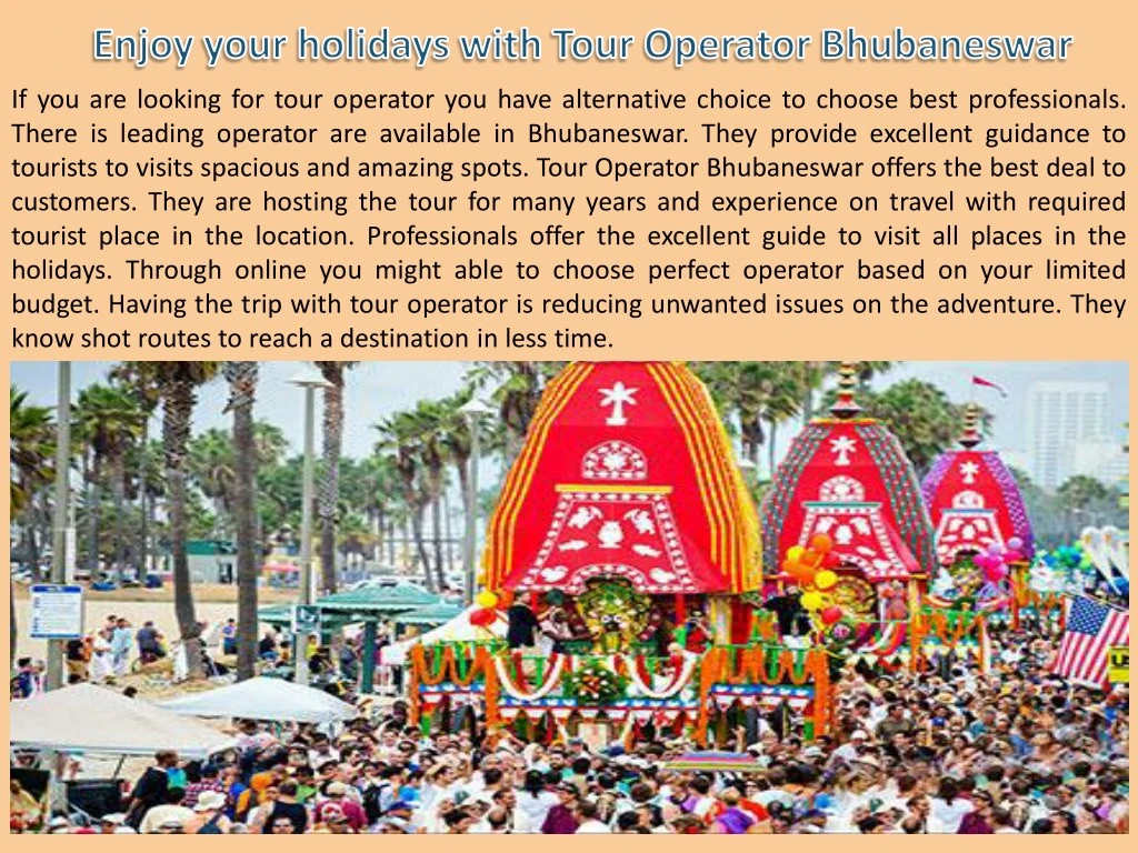 if you are looking for tour operator you have