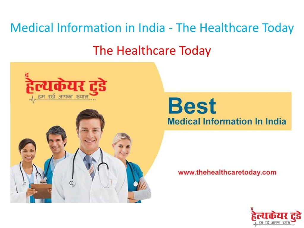 medical information in india the healthcare today