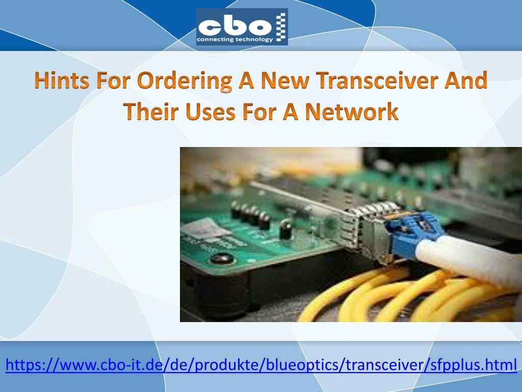 hints for ordering a new transceiver and their
