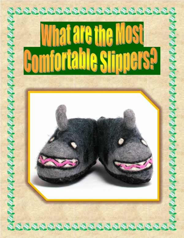 What are the Most Comfortable Slippers?