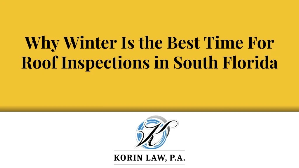 why winter is the best time for roof inspections