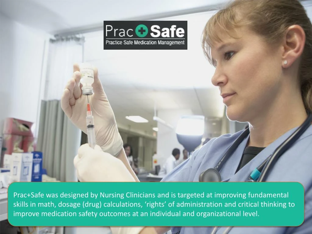 prac safe was designed by nursing clinicians