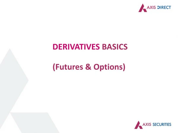 Introduction to Derivatives - Santosh