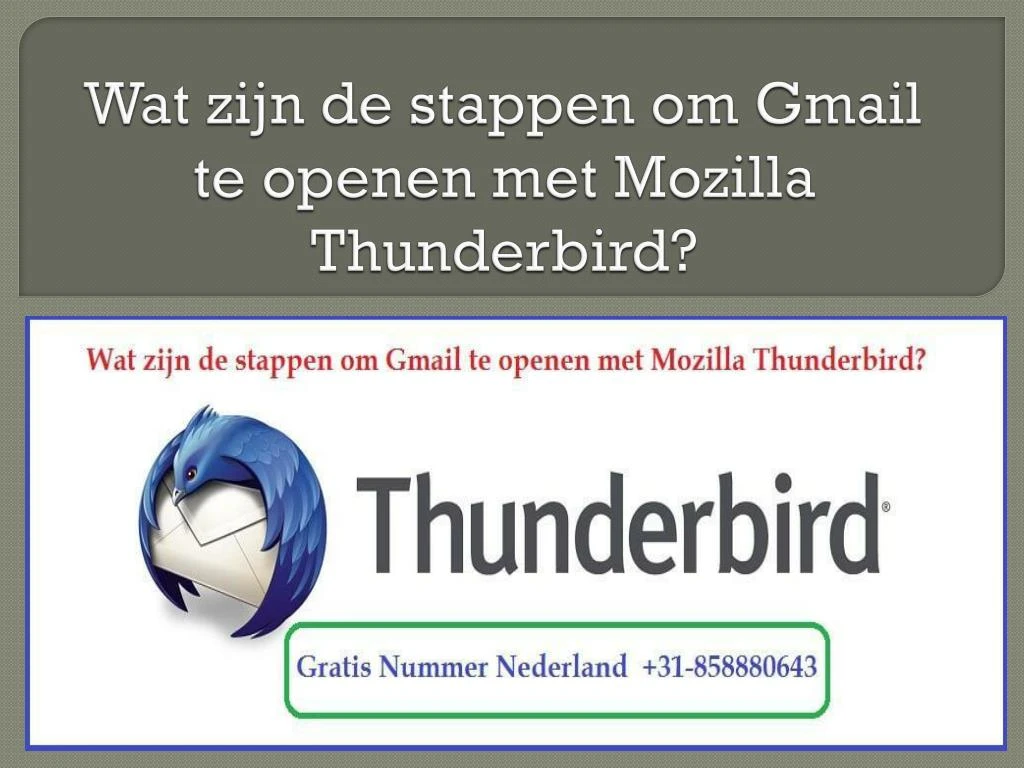 wat zijn de stappen om gmail te openen met mozilla thunderbird