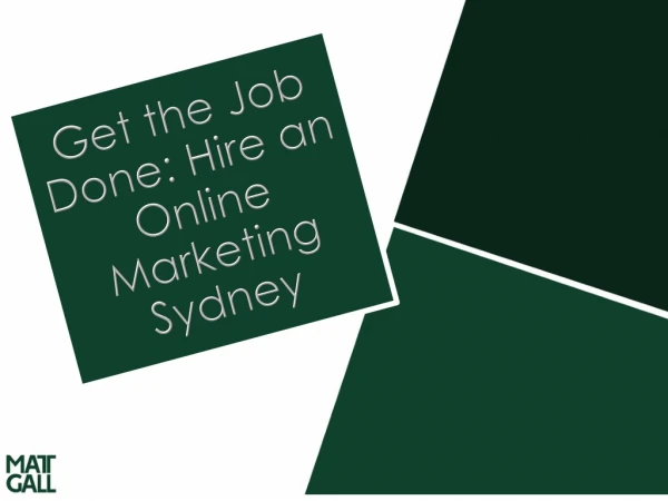 Get the Job Done: Hire an Online Marketing Sydney