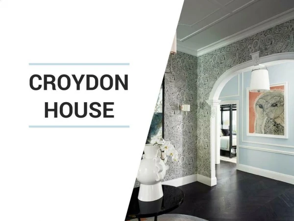 Breathing A New Life in Croydon House