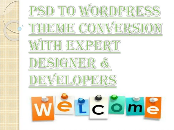 Advantages of PSD to WordPress Theme Conversion