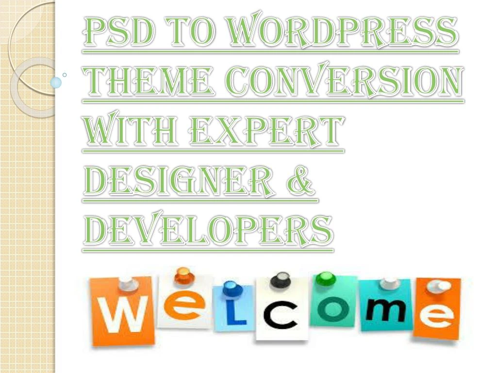 psd to wordpress theme conversion with expert designer developers