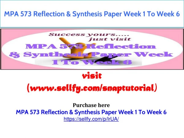 MPA 573 Reflection & Synthesis Paper Week 1 To Week 6