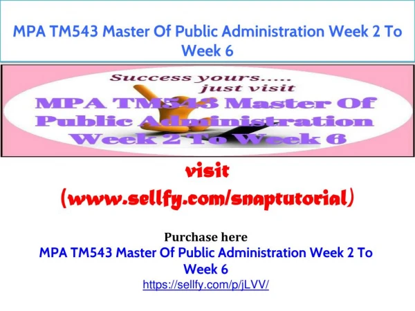 MPA TM543 Master Of Public Administration Week 2 To Week 6