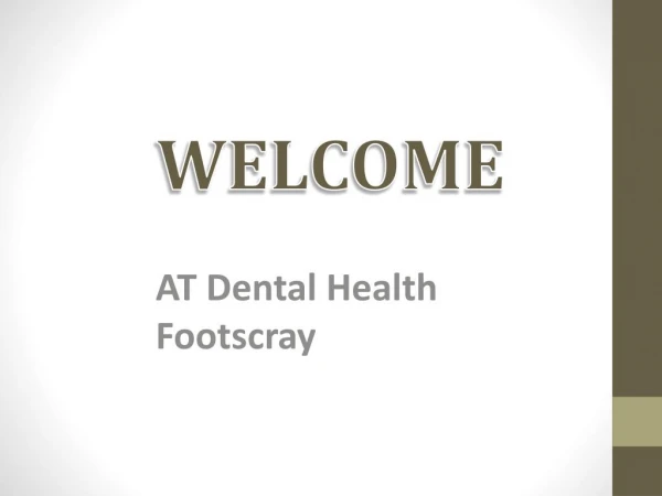 Get the best General Dental in Footscray
