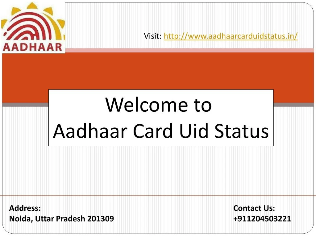 visit http www aadhaarcarduidstatus in