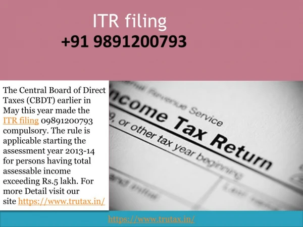 ITR filing 09891200793 compulsory from this year
