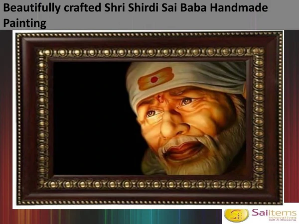 Beautifully crafted Shri Shirdi Sai Baba Handmade Painting