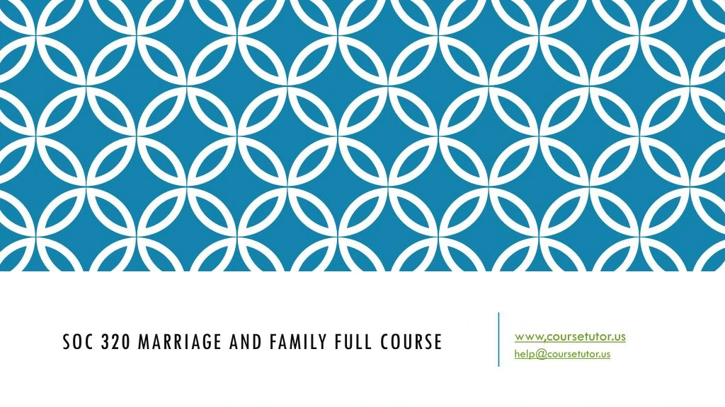 soc 320 marriage and family full course