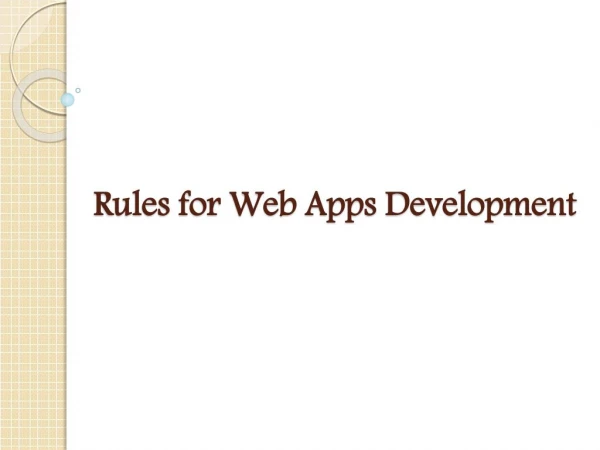 Rules for Web Apps Development