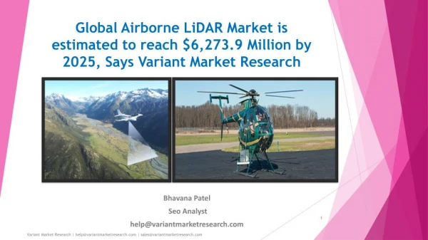 Global Airborne LiDAR Market is estimated to reach $6,273.9 Million by 2025, Says Variant Market Research