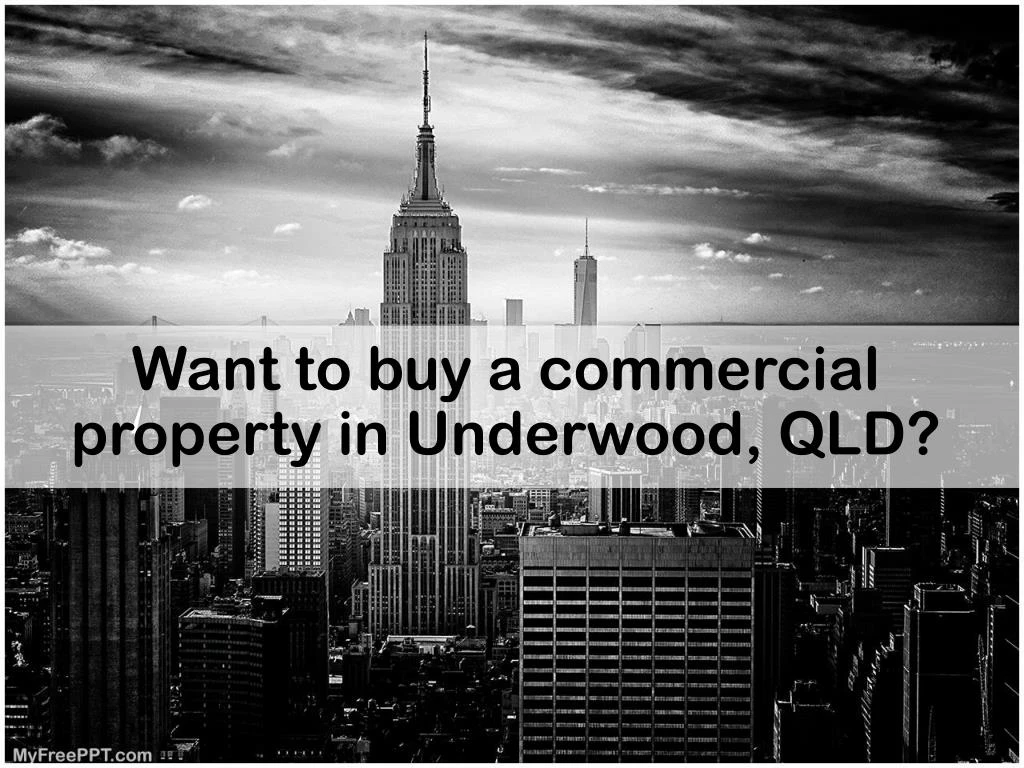 want to buy a commercial property in underwood qld