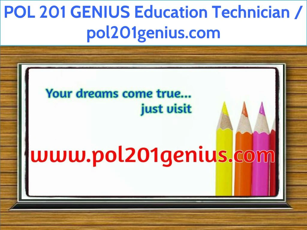 pol 201 genius education technician pol201genius