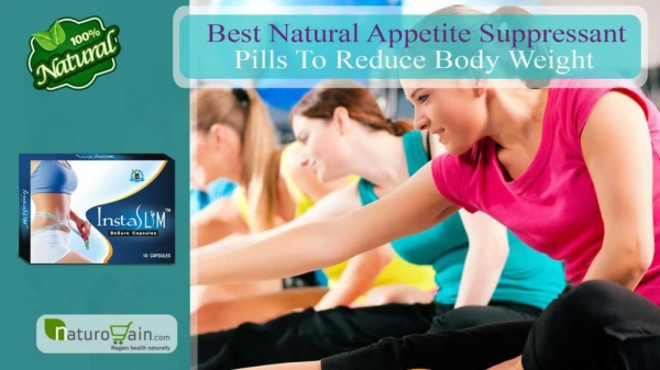 Best Natural Appetite Suppressant Pills to Reduce Body Weight