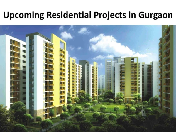 New Residential projects in Gurgaon