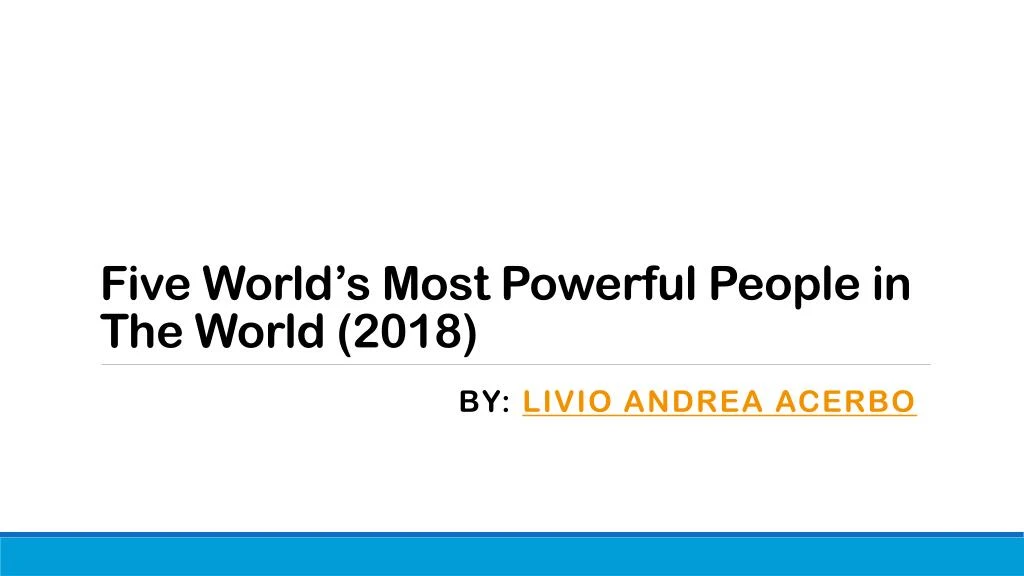 five world s most powerful people in the world 2018