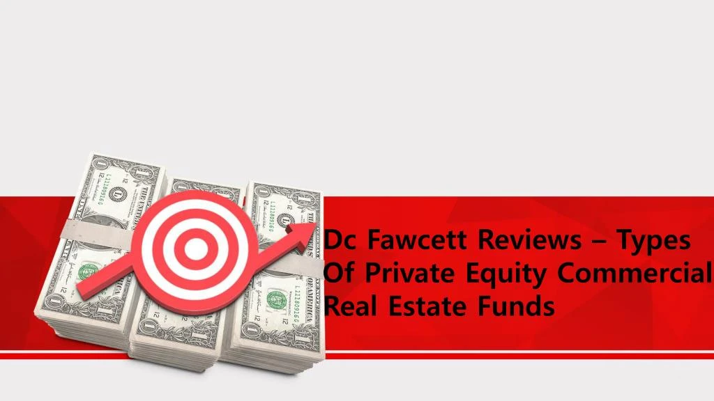 dc fawcett reviews types o f private equity